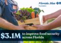 Florida Blue Foundation Awards Grants to Address Food Insecurity and Improve Health Outcomes